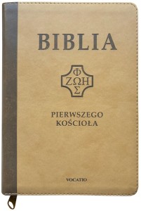 Biblia pierwszego Kościoła okładka PU, jasny beż z paginatorami i suwakiem